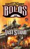 [Bolo 07] • Bolos Book 4 · The Last Stand